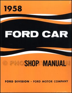 1958 Ford Repair Shop Manual Fairlane Ranchero Retractable Custom Sunliner