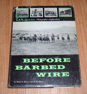 Before Barbed Wire by Mark H Brown Hardback Vintage Book Pioneer Western Book