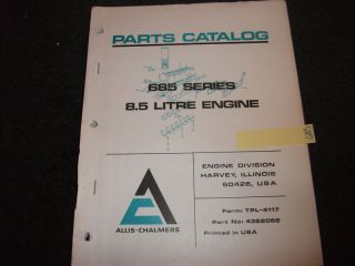 Allis Chalmers 685 Series Engine Parts Manual