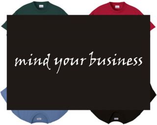 Shirt Tank Mind Your Business Privacy