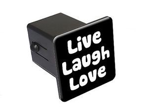 Live Laugh Love Tow Trailer Hitch Cover Plug Insert Truck Pickup RV