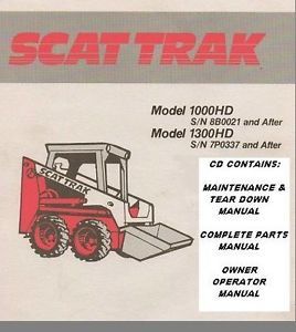 Scat Trak Skid Steer 1300HD Maintenance Teardown Parts Owners Manual on CD