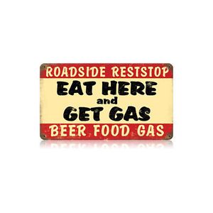 Eat Here Get Gas Food and Drink Vintage Metal Sign