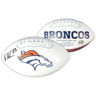 Wes Welker Denver Broncos Autographed White Panel Football