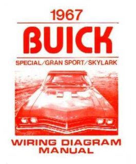 1967 Buick Gran Sport Skylark Special Electrical Wiring Diagram Schematic Manual Automotive