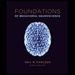 Foundations of Behavioral Neuroscience