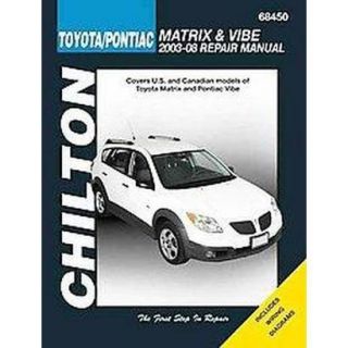 Chilton Toyota Matrix & Pontiac Vibe, 2003 2008