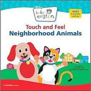 Touch and Feel Neighborhood Animals
