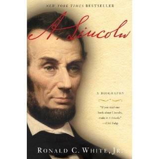 lincoln a biography by ronald c white jr